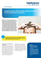 Reliable sealing solutions for the production of shampoo.